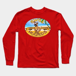 Swill Hounds Long Sleeve T-Shirt